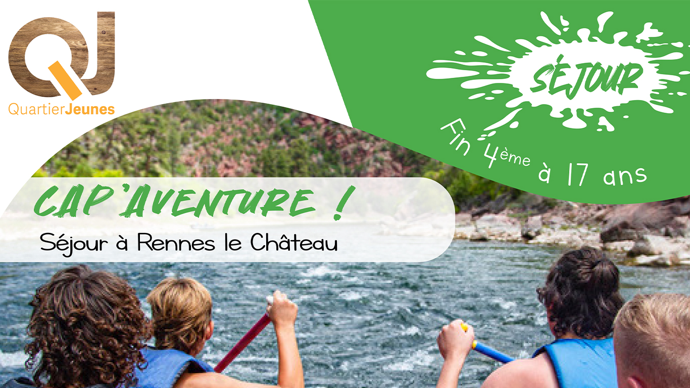 Quartier Jeunes – Séjour Cap’Aventure