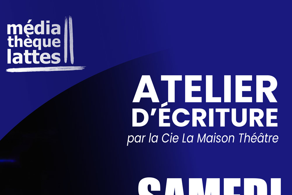 Atelier d’écriture par la Cie La Maison Théâtre